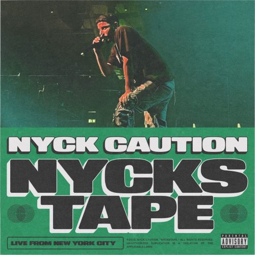 Nyck Caution — «NYCKSTAPE»