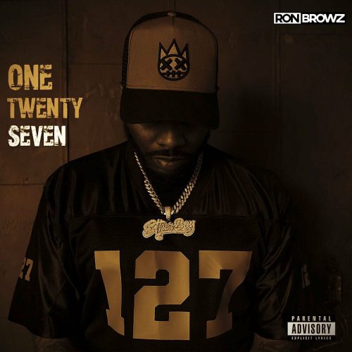 Ron Browz — «One Twenty Seven»
