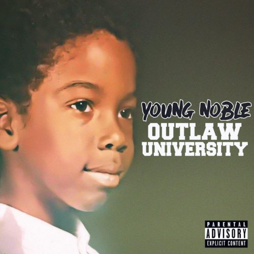 Young Noble — «Outlaw University»
