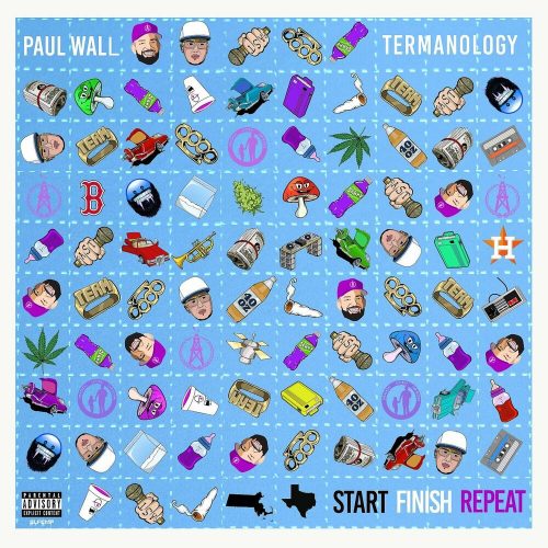 Paul Wall & Termanology — «Start Finish Repeat»