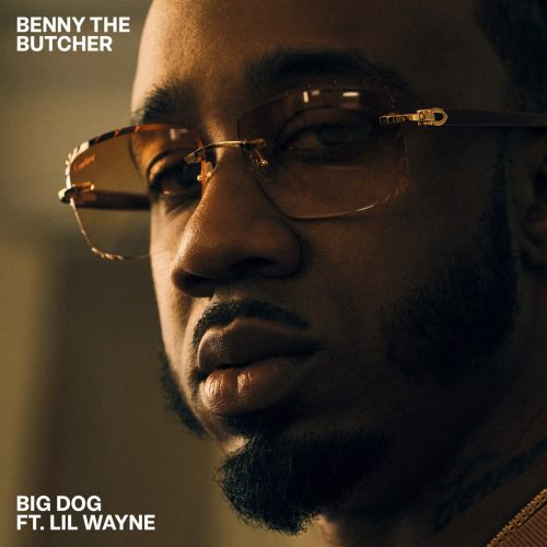 Benny The Butcher — «Big Dog» (feat. Lil Wayne)