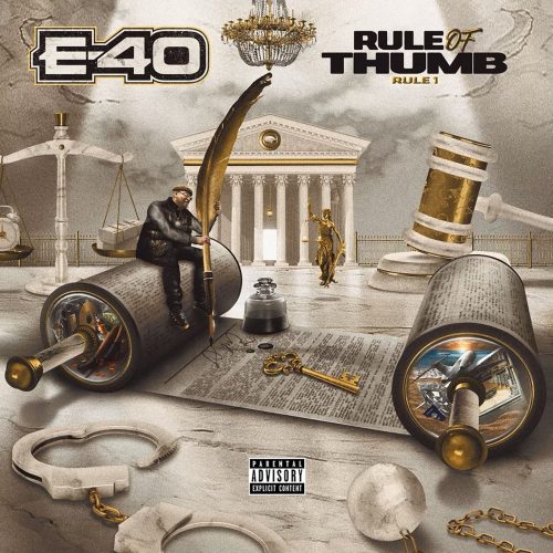 E-40 — «Rule of Thumb: Rule 1»