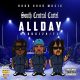 South Central Cartel — «All Day (24/7) [Redux]»