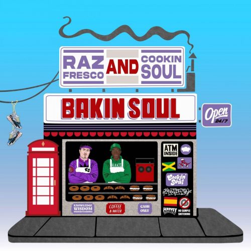 Raz Fresco & Cookin Soul – «Bakin Soul»