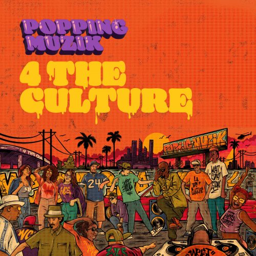 WestCoast Stone — «Popping Muzik 4 The Culture»