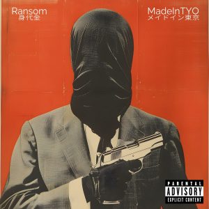 Ransom & MadeinTYO — «Smoke & Mirrors»