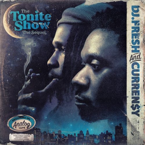 Curren$y & DJ.Fresh — «The Tonite Show The Sequel»