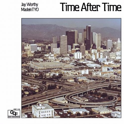 Jay Worthy & MadeinTYO — «Time After Time»