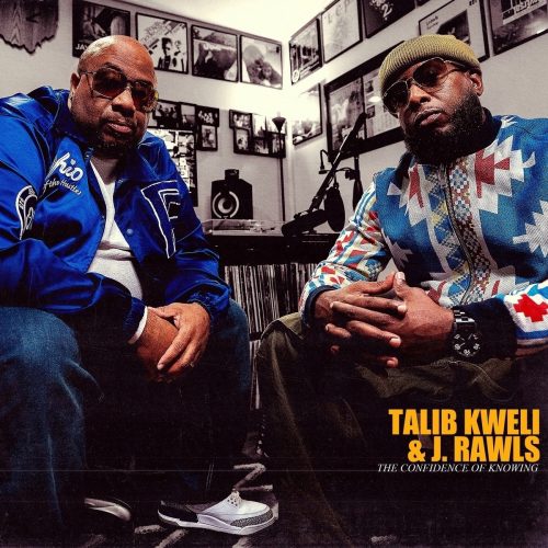 Talib Kweli & J. Rawls – «The Confidence Of Knowing»