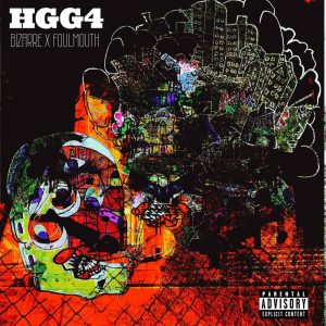 Bizarre & Foul Mouth — «H.G.G.4»