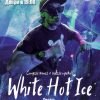 Концерт White Hot Ice в Москве