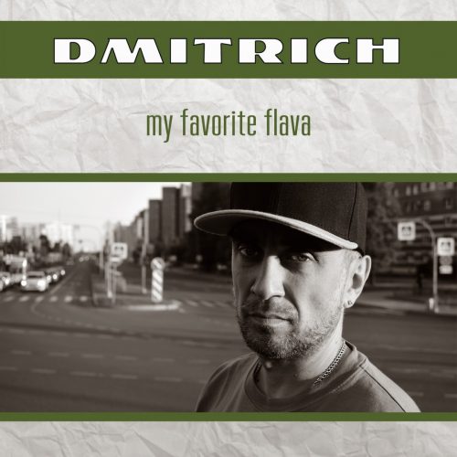 Dmitrich — «My favorite flava»