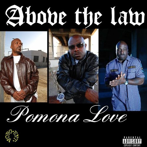 Above The Law — «Pomona Love»