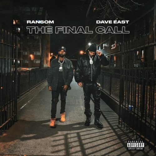 Dave East & Ransom — «The Final Call»