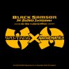 Wu-Tang Clan выпустят новый альбом «Black Samson, The Bastard Swordsman»