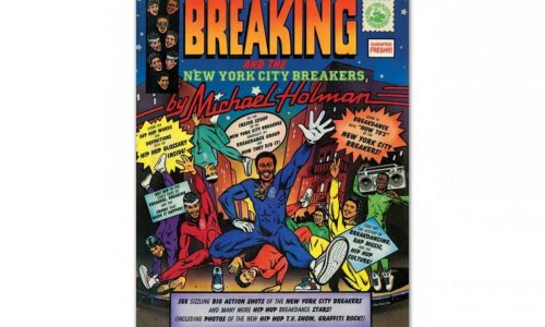 Выйдет переиздание редкой книги «Breaking And The New York City Breakers»