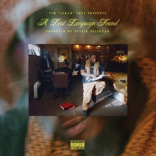 Lukah & Statik Selektah — «A Lost Language Found»