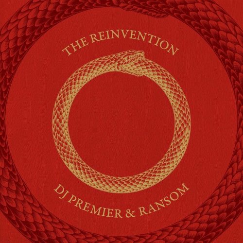 DJ Premier & Ransom — «The Reinvention»