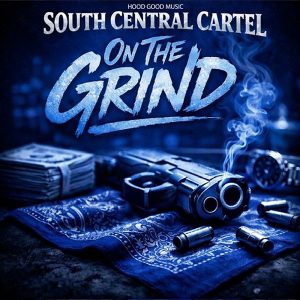 South Central Cartel — «On The Grind»
