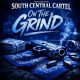 South Central Cartel — «On The Grind»